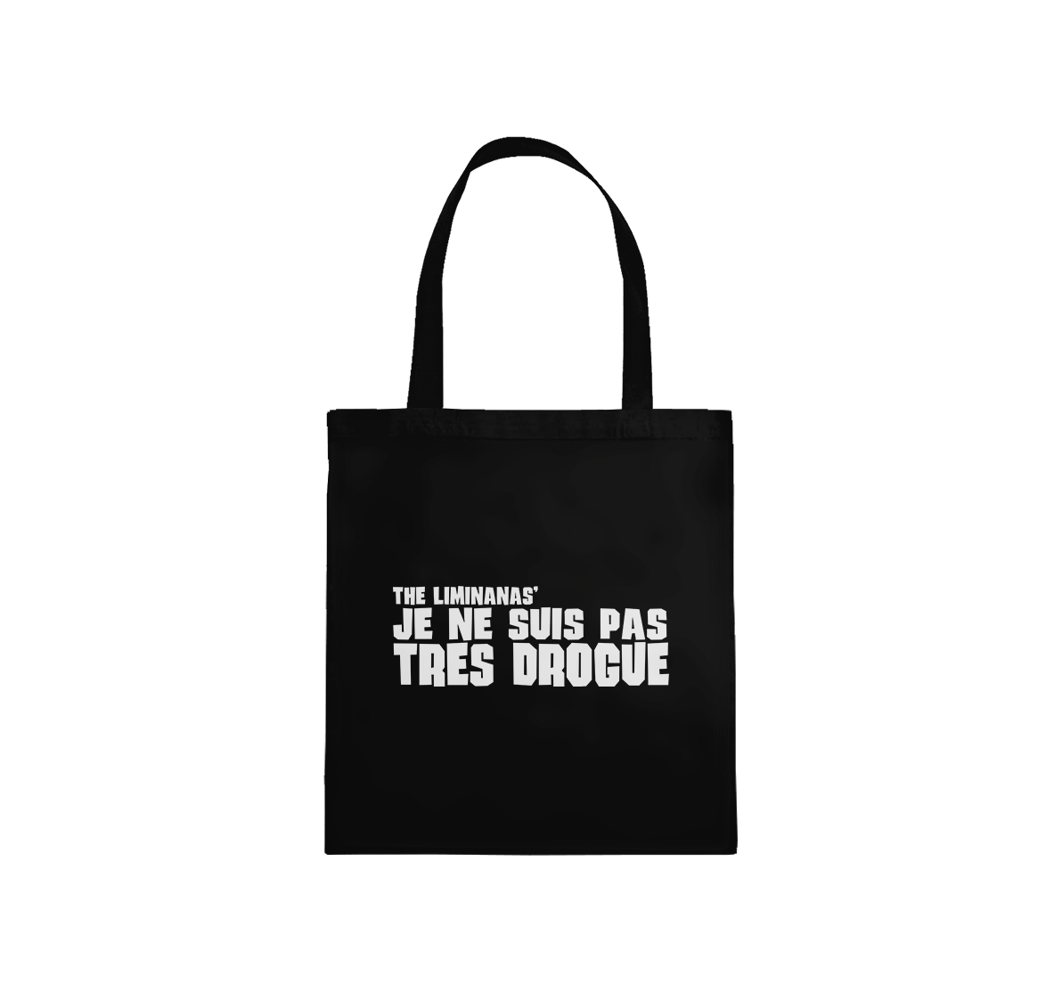 Totebag Je Ne Suis Pas Très Drogue
